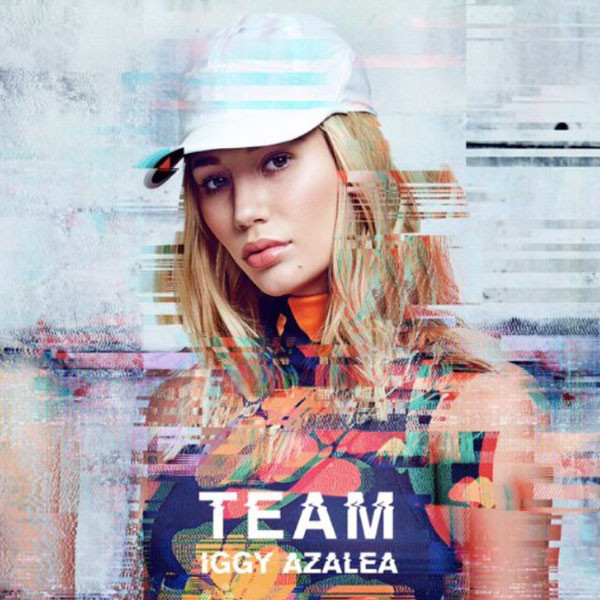 Iggy Azalea, Team Iggy Azalea, Team